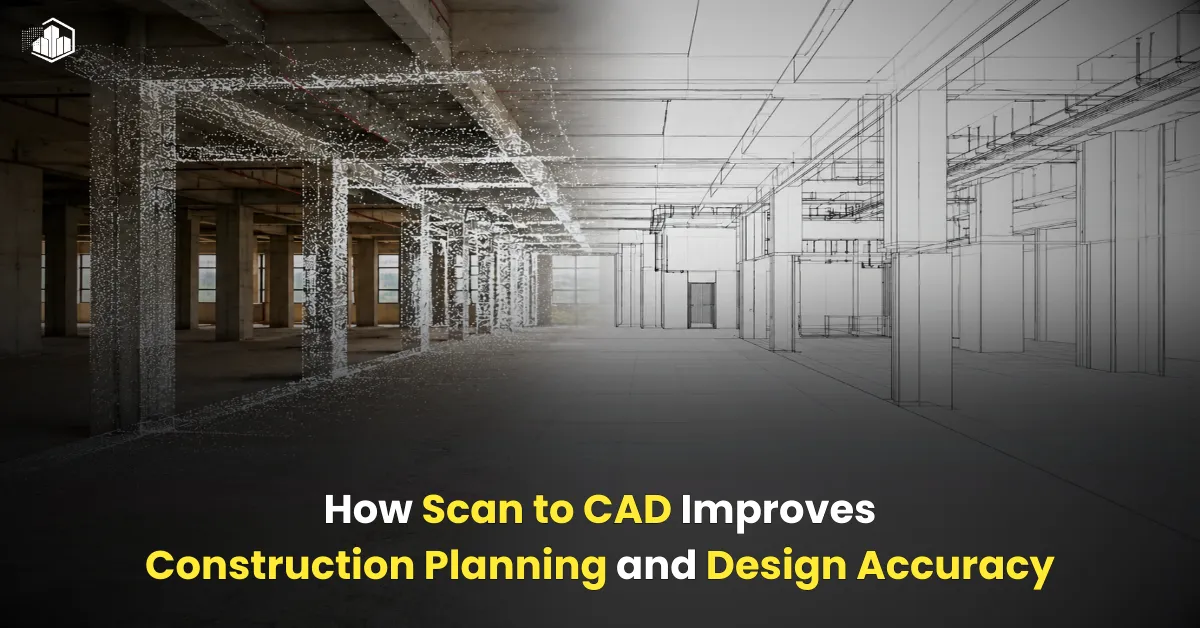 Scan to CAD Construction Planning