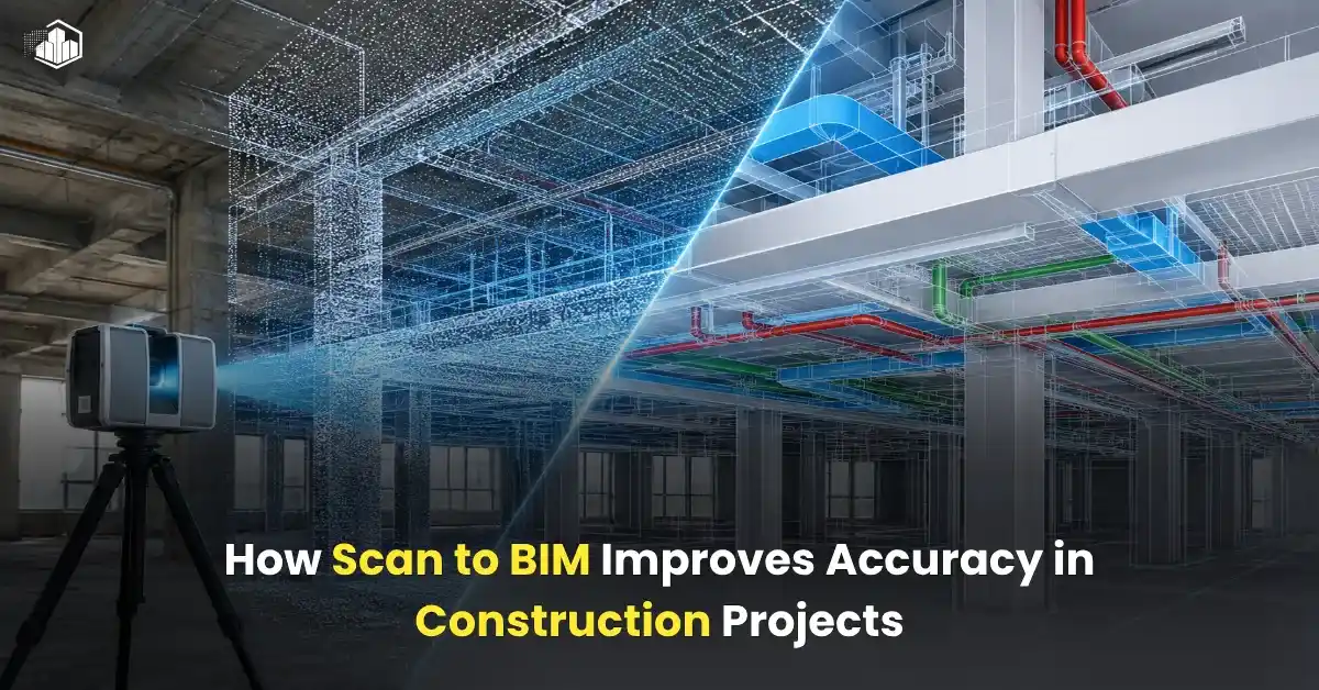 Scan to BIM Construction Projects